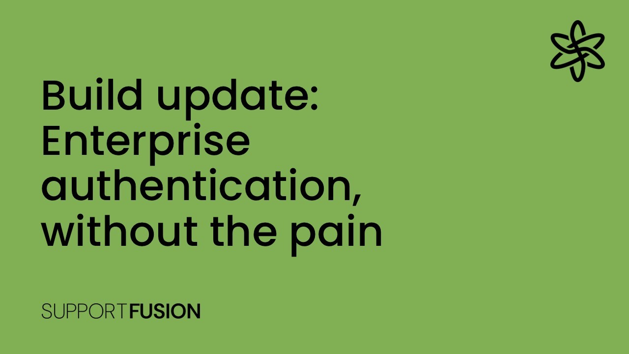 Enterprise authentication, without the pain