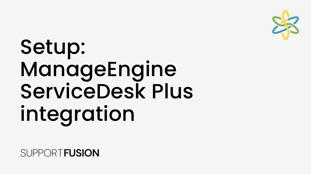 ManageEngine ServiceDesk Plus integration