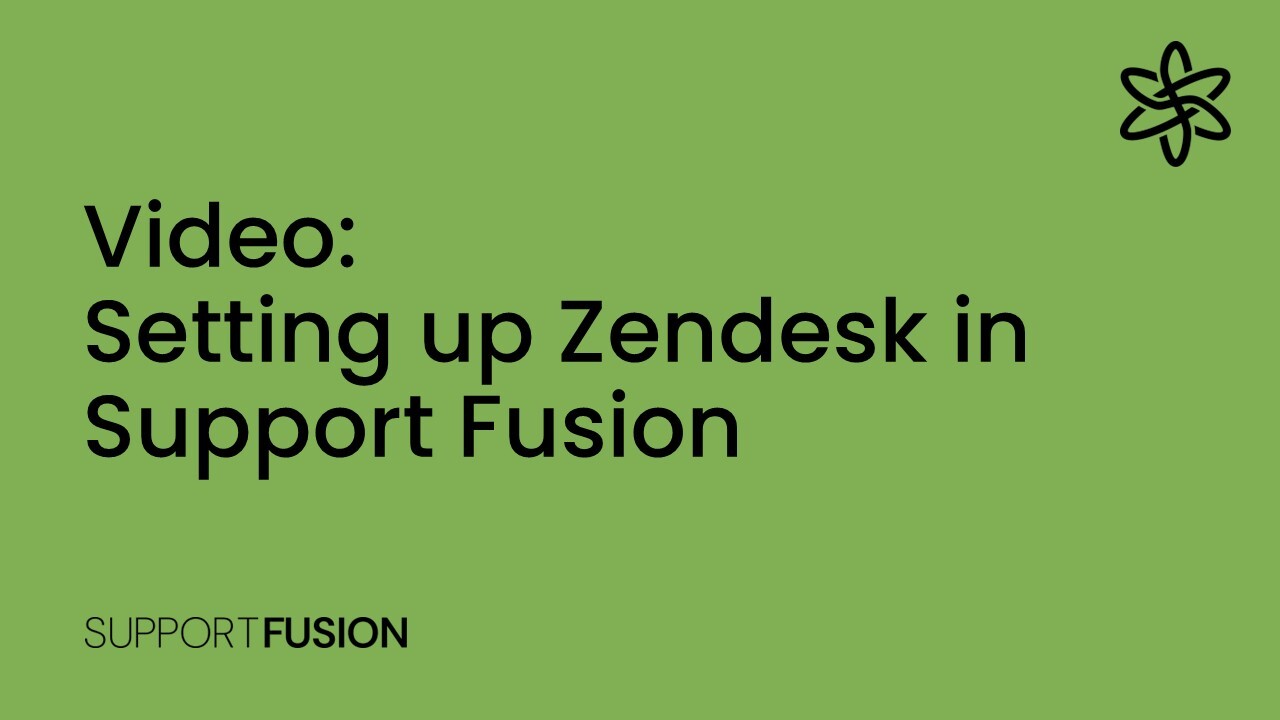Setting up Zendesk in Support Fusion