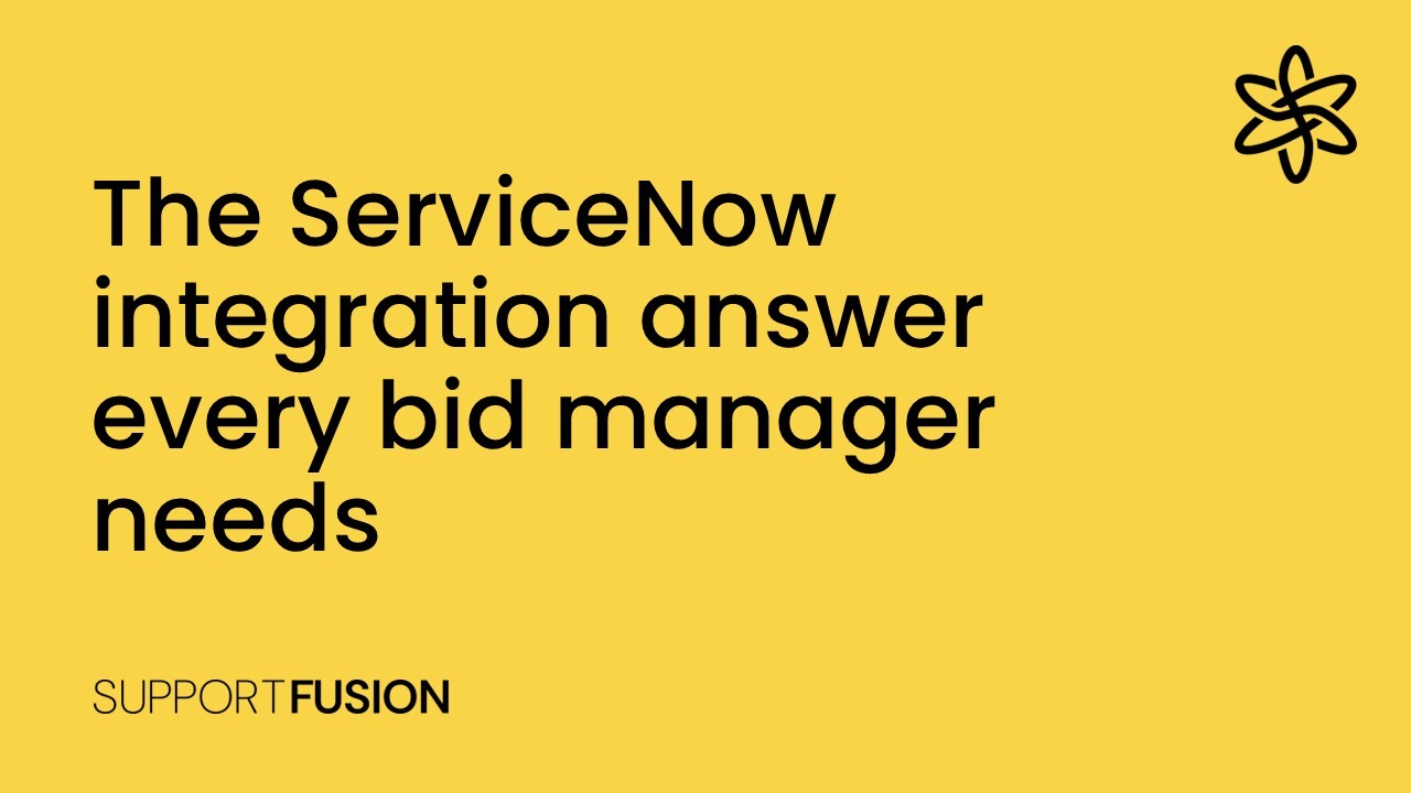 The ServiceNow integration answer every bid manager needs