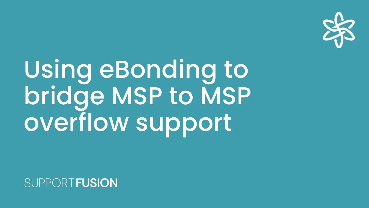 Using eBonding to bridge MSP to MSP overflow support