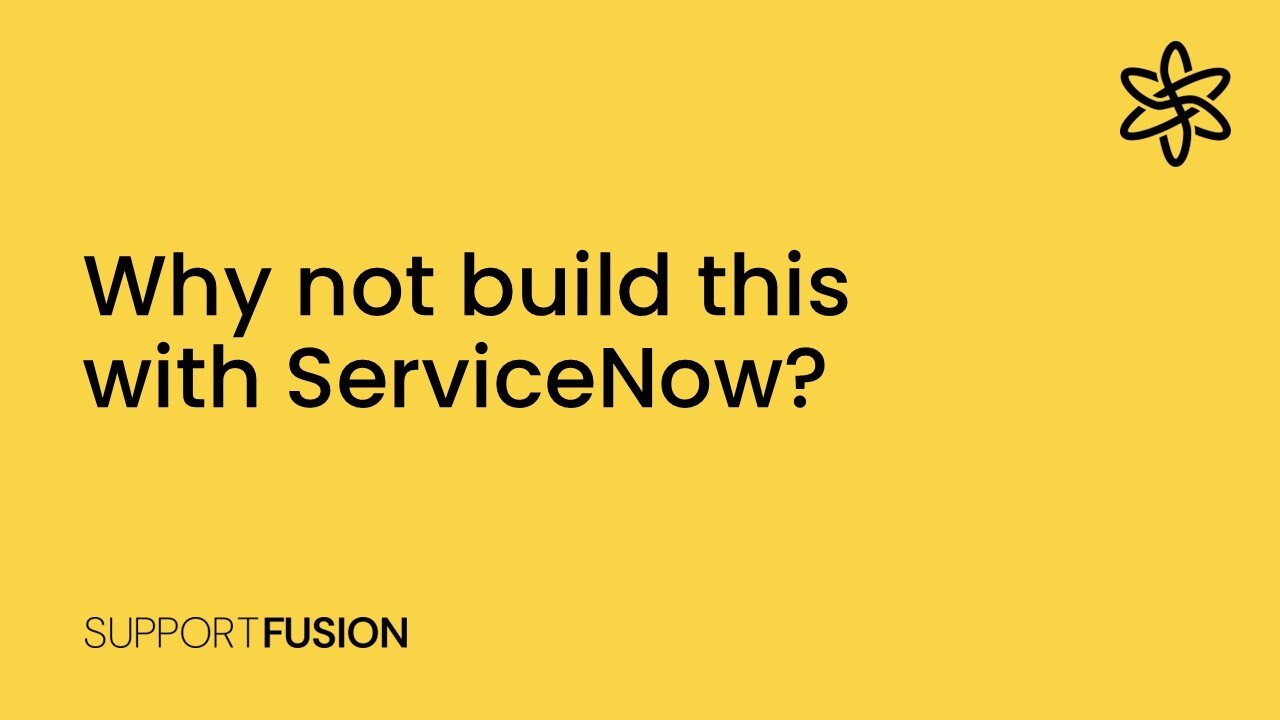 Why not build this with ServiceNow?